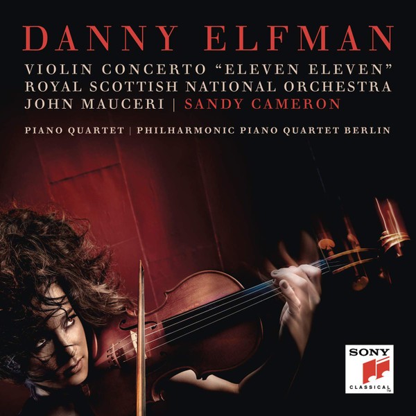 Danny Elfman Violin Concerto Eleven Eleven and Piano Quartet