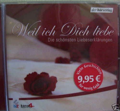 Weil ich Dich liebe- Die schönsten Liebeserklärungen OVP - Foto 1 di 1