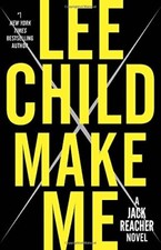 Make Me (Jack Reacher Novels), Child, Lee