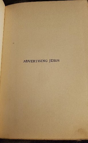 Advertising Jesus 1931 Hard Cover Book Antique By S.R. Bratcher - Picture 4 of 10