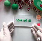 Ho Ho Nope Grinch Christmas Cookie Stamp   | Christmas Biscuit Stamp Set