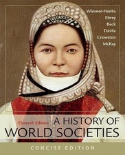 A History of World Societies, Concise, Combined Volume by Roger B. Beck (English