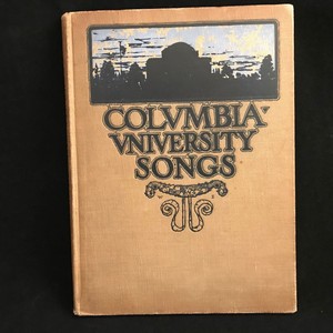 Columbia-University-Songs-1904-Drinking-Pep-Rally-Party-amp-Alumni-songs