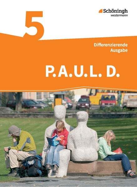 P.a.u.l. D. - Persönliches Arbeits- Und Lesebuch Deutsch -