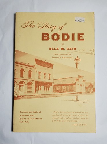 The Story of Bodie by Ella M. Cain - 1956, First Edition - 第 17/18 張圖片