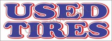 3'x8' USED TIRES BANNER LARGE Outdoor Indoor Sign Sale Wheels Rims Auto Repair