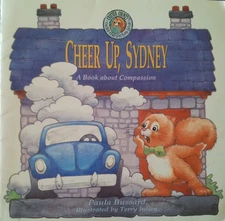 Cheer Up, Sydney: A Book about Compassion (Critter County)