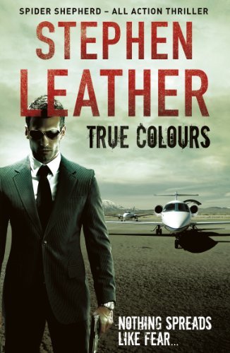 True Colours: The 10th Spider Shepherd Thriller,Stephen Leather - Bild 1 von 1