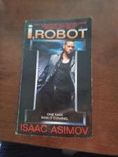 The Robot Ser.: I, Robot by Isaac Asimov (1991, Mass Market, Movie Tie-In)