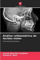 AnáLise CefaloméTrica De Tecidos Moles Arackal Bhavitha Varghese