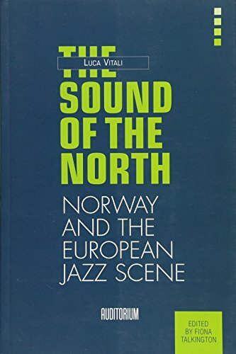 THE SOUND OF THE NORTH.: The Norwegian Jazz Scene (Auditorium - Picture 1 of 4
