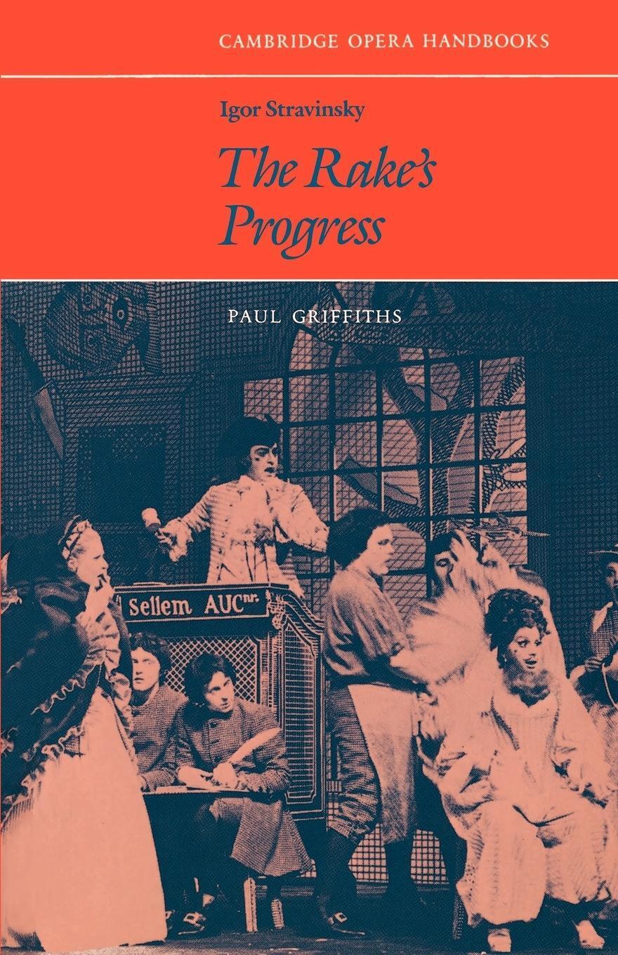 Thumbnail - Igor Stravinsky, The Rake's Progress | Paul Griffiths | Taschenbuch |