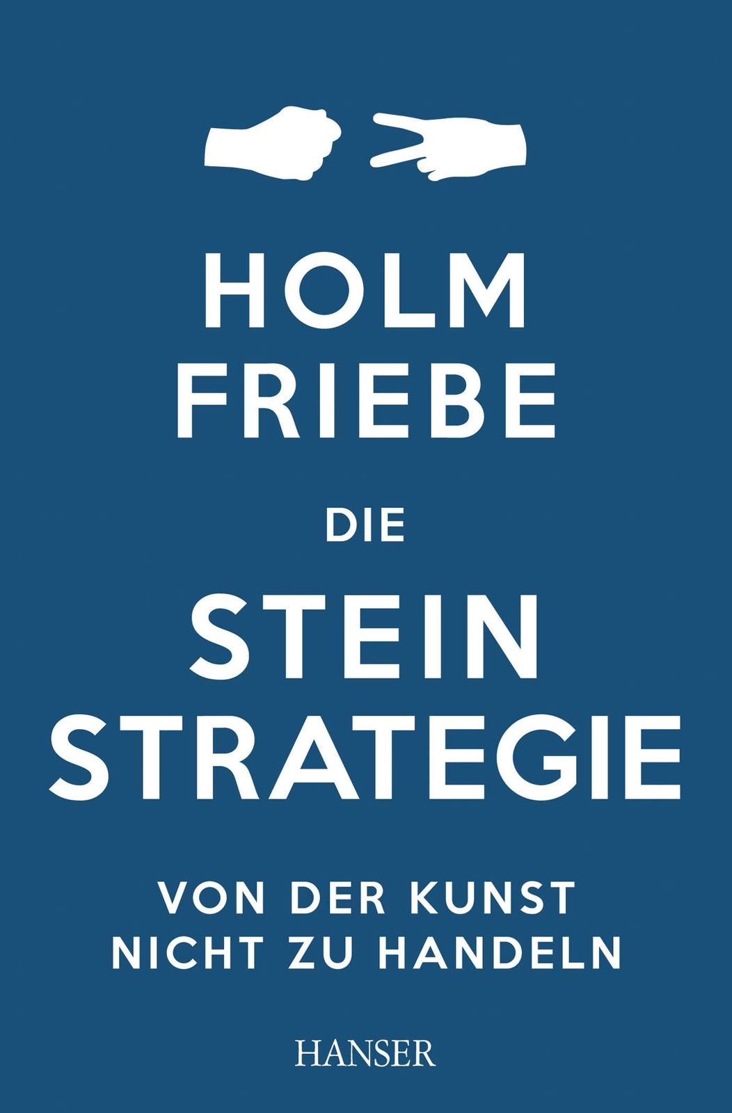 Thumbnail - Die Stein-strategie Holm Friebe