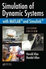 Simulation of Dynamic Systems with MATLAB and Simulink von Randal Allen und Harold Klee (2011, Gebundene Ausgabe)