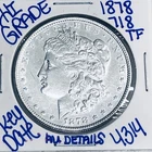 1878 7/8TF MORGAN SILVER DOLLAR AUTHENTIC HI GRADE U.S. MINT COIN KEY DATE 4314