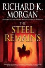 The Steel Remains by Richard K Morgan (Paperback / softback)