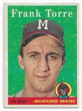 FRANK TORRE 1958 Topps Baseball card #117 Atlanta Milwaukee Braves EX/EX-