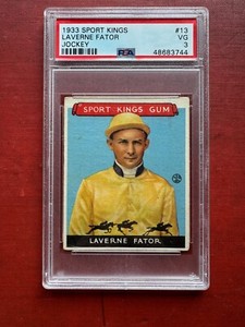 1933 Goudey Sport Kings LAVERNE FATOR #13 PSA 3 VG * JOCKEY *