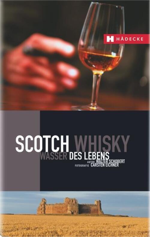Scotch Whisky Wasser Des Lebens Walter Schobert Buch Lebensart 96 S.
