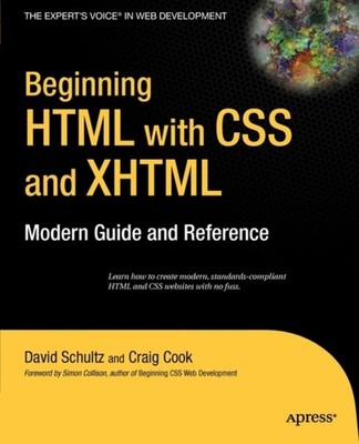 Schultz - Beginning HTML with CSS and XHTML  Modern Guide and Referenc - X555z