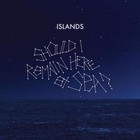 Islands - Should I Remain Here at Sea? Vinyl LP Manque Music