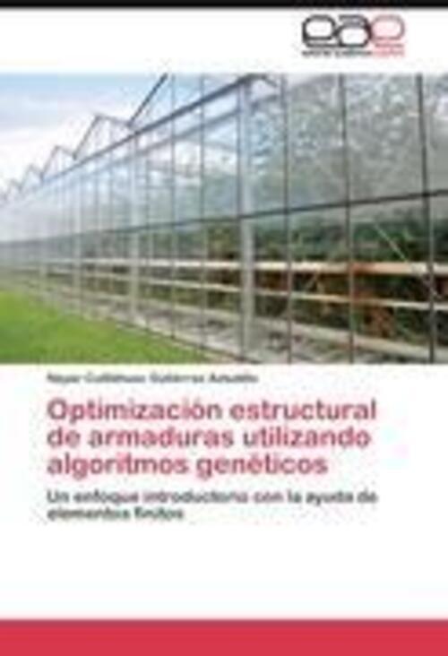 Nayar Cuitláhuac Gutiérrez Astudillo | Optimización Estructural De