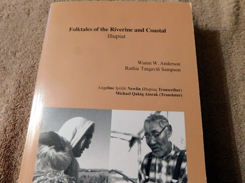 Folktales of the Riverine and Coastal Inupiat Alaska Native Folklore Stories - Picture 3 of 11