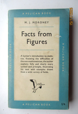Vintage Pelican #A236; FACTS FROM FIGURES M J MORONEY  (PENGUIN REV ED 1953)