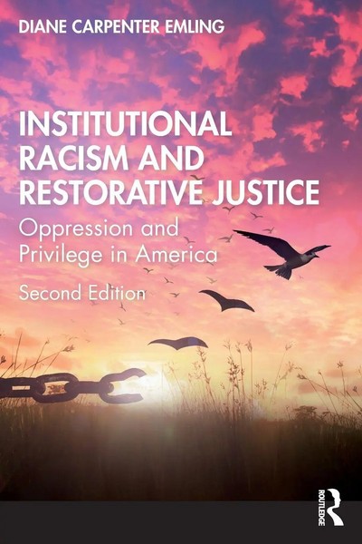 Institutional Racism And Restorative Justice Oppression And Privilege In America-image