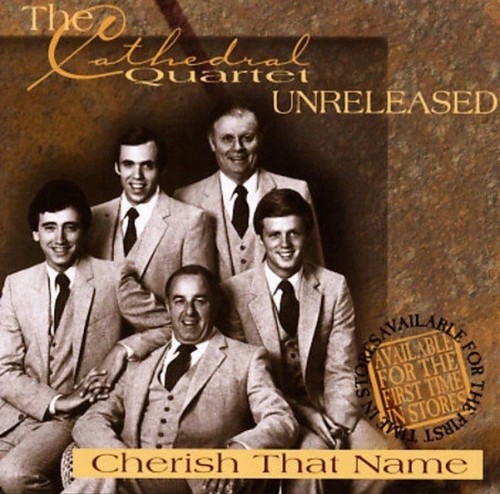 Cherish That Name by The Cathedral Quartet (CD, 2001, Cathedral Records) - Picture 1 of 2