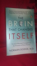 The Brain that Changes Itself:Norman Doidge,MD-2007 Paperback Science/Psychology