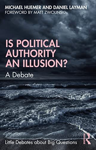 Is Political Authority an Illusion?: A Debate (. Huemer, Layman, M PB** - Picture 1 of 1