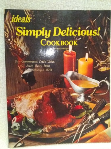 1976 Ideals Simply Delicious CookBook by Wright - Imagen 1 de 9