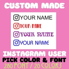 Custom Made Instagram User Name Car Truck Bike Window Vinyl Decal Sticker