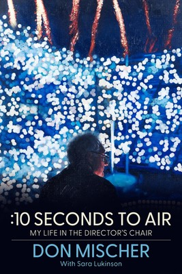 #ad #ad :10 Seconds to Air: My Life in the Director#x27;s Chair by Mischer $25.99