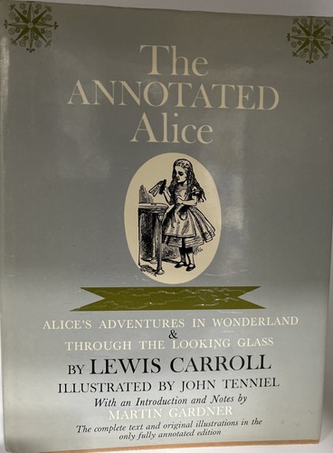 ANNOTATED ALICE in Wonderland & Through the Looking Glass ~ Lewis Carroll ~ HCDJ - Picture 1 of 9