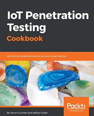 Iot Penetrationstest Kochbuch - NEU Aaron Guzman, A 2017