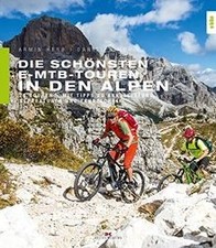 Die schönsten E-MTB-Touren in den Alpen: 20 Touren. ... | Buch | Zustand wie neu