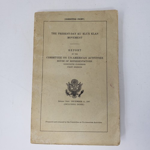 Present-Day Ku Klux Klan Movement by Committee on Un-American Activities - '67
