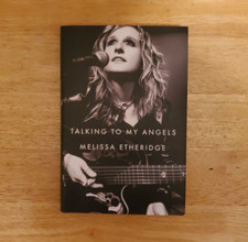 Talking to My Angels by Melissa Etheridge 2023 Hardcover Biography First Edition