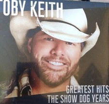 Greatest Hits The Show Dog Years  Toby Keith  CD 2019 New Sealed Free Ship 