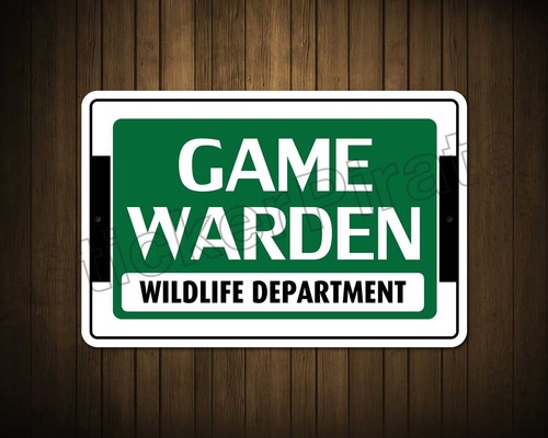 *Aluminum* Game Warden Wildlife Department 8" x 12" Funny Metal Novelty Sign NS - Picture 2 of 2