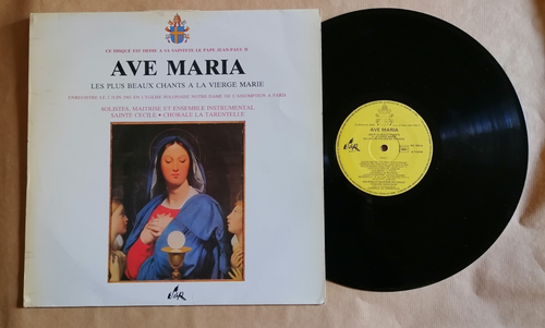 Meisterschaft Sainte-Cécile: Ave Maria - Lieder an die Jungfrau Maria LP 33T SERP 1981