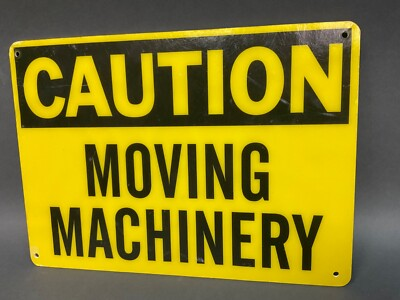 #ad Caution Sign MOVING MACHINARY OSHA Safety Sign Fiberglass Yellow 10quot; X 14quot; $20.00