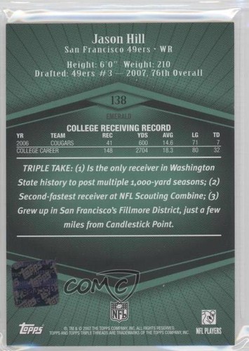 2007 Topps Triple Threads Emerald /69 Jason Hill #138 Rookie Auto RC - Picture 2 of 3