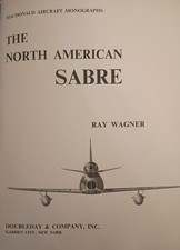 THE NORTH AMERICAN SABRE by Ray Wagner