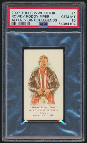 2007 Topps WWE Heritage III Allen & Ginter Legends 1 Rowdy Roddy Piper PSA 10