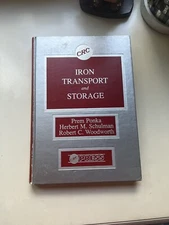 Iron Transport and Storage Ponka Schulman Woodworth CRC Press 1990 HC