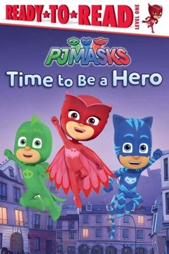 Time to Be a Hero: Ready-To-Read Level 1 by Daphne Pendergrass: Used