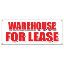 WAREHOUSE FOR LEASE BANNER SIGN a/c ac build to suit loading free rent